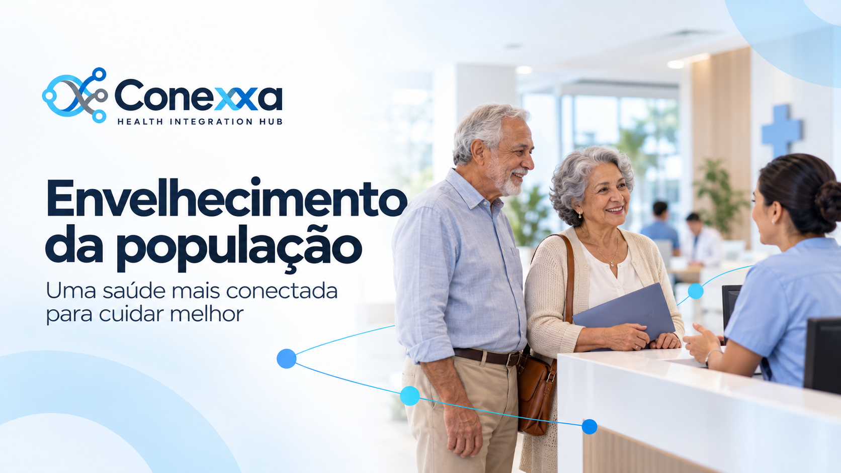 Envelhecimento da população: por que a saúde precisa de informações e processos conectados